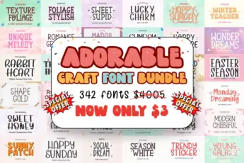 A cheerful and colorful promotional image for the “Adorable Craft Font Bundle.” The main text in bold, playful letters reads: “Adorable Craft Font Bundle – 342 Fonts $4005 Now Only $3,” with bright red and yellow “Special Offer” bursts on each side. The background features a collage of cute, whimsical font previews with names like “Texture Foliage,” “Rabbit Heart,” “Sweet Honey,” “Happy Sunday,” “Easter Season,” “Trendy Sticker,” and “Sunny Patch.” The overall design is fun, creative, and vibrant, perfect for crafters and designers looking for playful handmade-style typefaces.