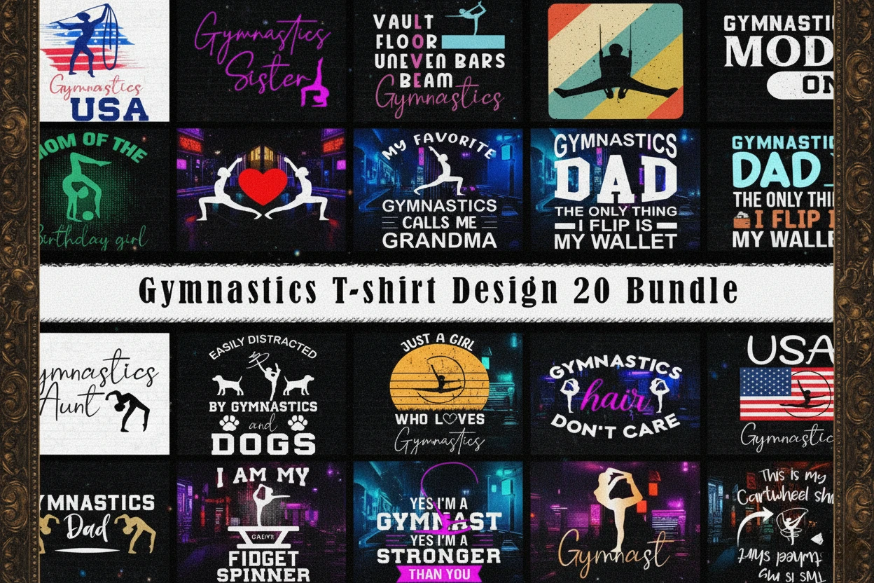 Gymnastics T-shirt design bundle with 20 unique graphics featuring gymnast silhouettes, motivational gymnastics quotes, funny sayings, mom and dad designs, USA flag gymnast art, and vintage retro styles. Perfect for crafting, sublimation, apparel printing, and sports-themed merchandise.