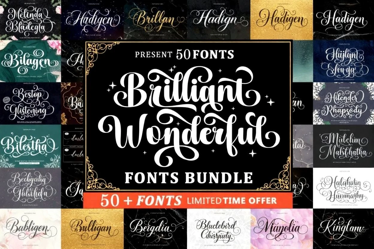 A stylish promotional image for the “Brilliant Wonderful Fonts Bundle.” The central black banner features elegant white lettering that reads: “Present 50 Fonts – Brilliant Wonderful Fonts Bundle,” with a bright orange circle showing the sale price of “$1.” The tagline below highlights “50+ Fonts – Limited Time Offer.” Surrounding the banner are previews of various modern calligraphy and script fonts, including names like “Melinda Bladegia,” “Hey Madetha,” “Gabiqela,” “Magnolia Balintha,” and “Blender Rhapsody.” The design evokes sophistication and creativity, appealing to designers seeking romantic, decorative, and handwritten-style typefaces.