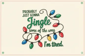 Probably Just Gonna Jingle Christmas PNG – a funny festive design perfect for shirts, mugs, and crafts. Bring humor, joy, and cozy holiday cheer to your projects!