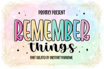 Remember Things font — cute handwritten display typeface with pastel gradient letters and playful script style. Features a watercolor background and decorative golden leaves, ideal for crafting, quotes, greeting cards, planners, and kids’ design projects.
