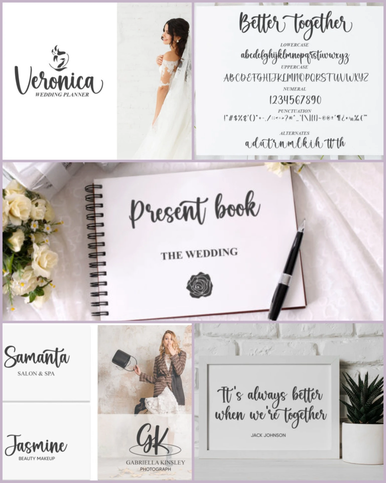 A collage featuring the elegant handwritten “Better Together” script font used in various wedding and lifestyle designs. The top left shows a logo reading “Veronica – Wedding Planner” next to a bride in a white gown. The top right displays the full alphabet, numbers, punctuation, and alternates of the “Better Together” font. The center shows a spiral-bound notebook titled “Present Book – The Wedding.” The bottom row includes branding examples: “Samanta – Salon & Spa,” “Jasmine – Beauty Makeup,” “GK Gabriella Kinsley – Photography,” and a framed quote reading “It’s always better when we’re together – Jack Johnson.” The style is soft, modern, and romantic—ideal for weddings and feminine branding.