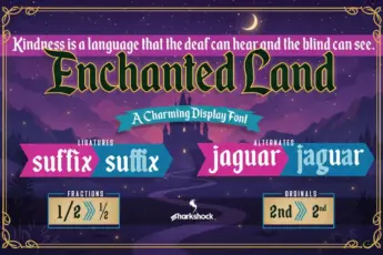 Enchanted Land font — charming fantasy display typeface with medieval-style lettering, ligatures, alternates, fractions, and ordinals. Perfect for fairy-tale titles, magical branding, book covers, posters, and whimsical design projects.