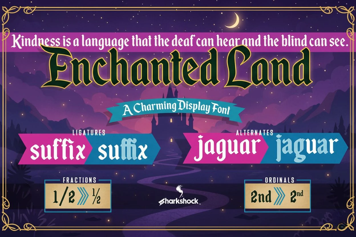 Enchanted Land font — charming fantasy display typeface with medieval-style lettering, ligatures, alternates, fractions, and ordinals. Perfect for fairy-tale titles, magical branding, book covers, posters, and whimsical design projects.