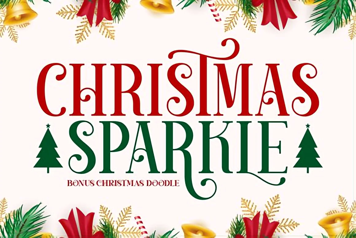 Christmas Sparkle festive decorative serif font displayed in red and green with holiday ornaments, pine branches, and seasonal illustrations.