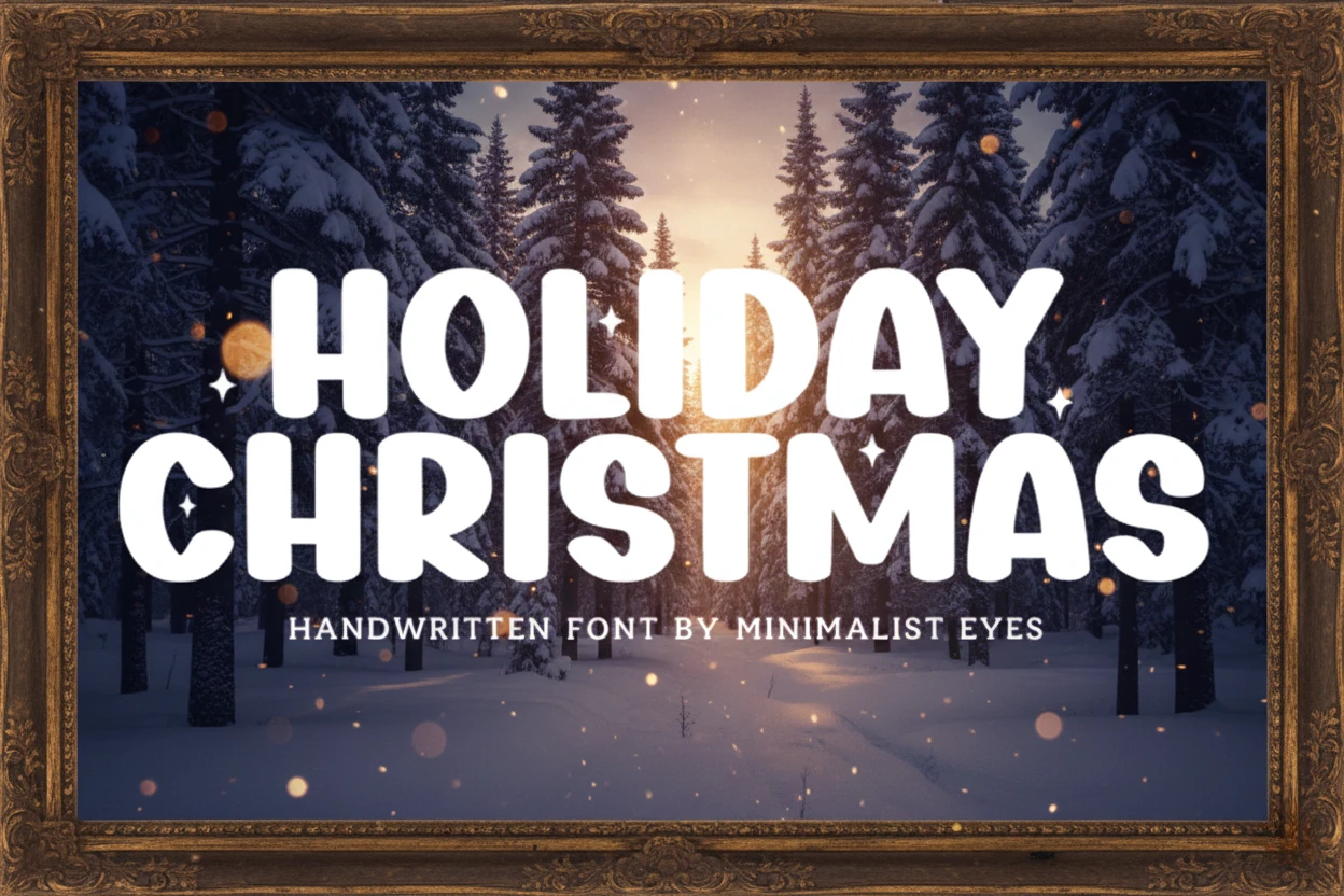 Holiday Christmas rounded handwritten font displayed on a snowy forest background with warm glowing lights and decorative golden frame.